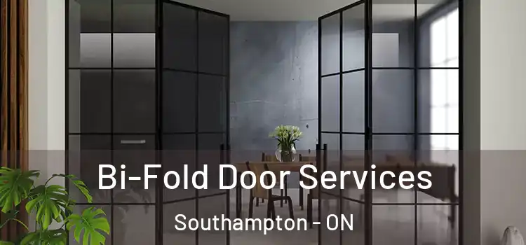  Bi-Fold Door Services Southampton - ON