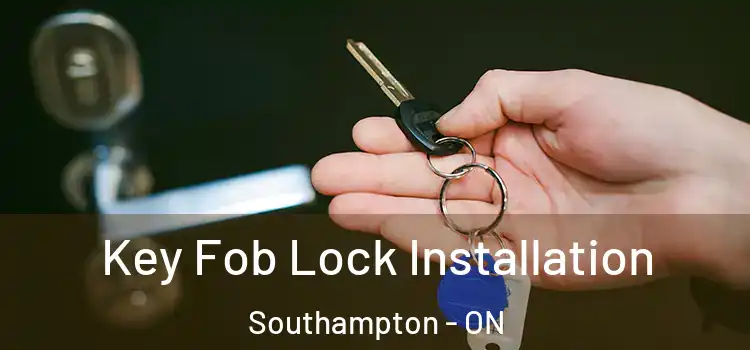  Key Fob Lock Installation Southampton - ON