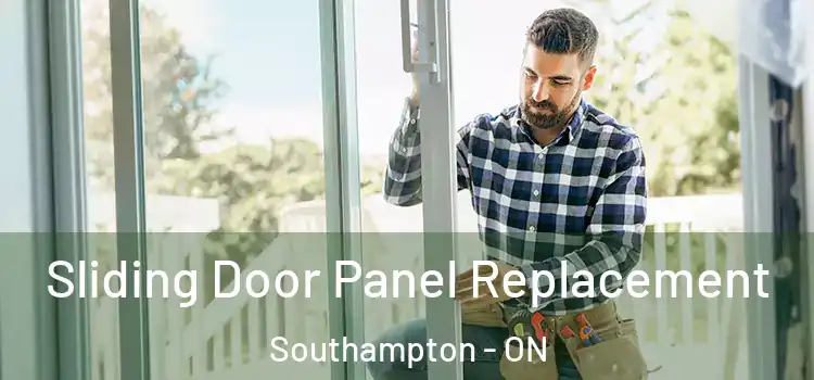  Sliding Door Panel Replacement Southampton - ON